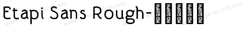 Etapi Sans Rough字体转换
